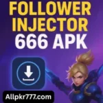 Follower Injector 666 APK